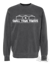 SMALL TOWN FAMOUS SWEATSHIRT